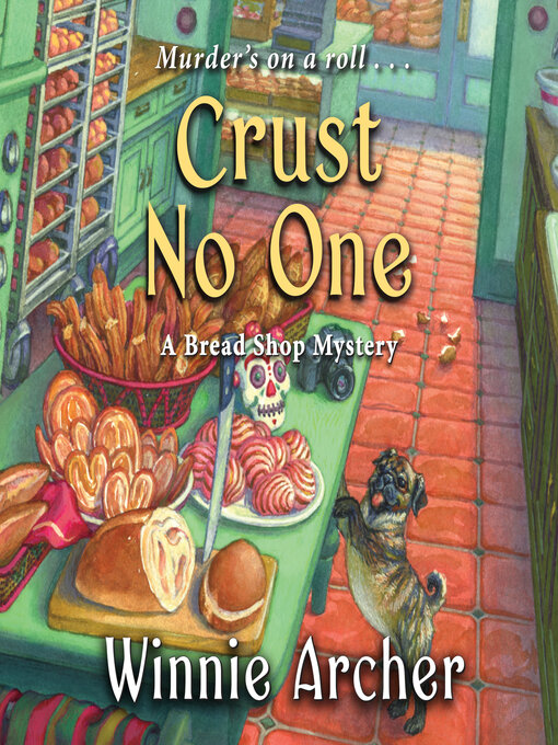 Title details for Crust No One by Winnie Archer - Available